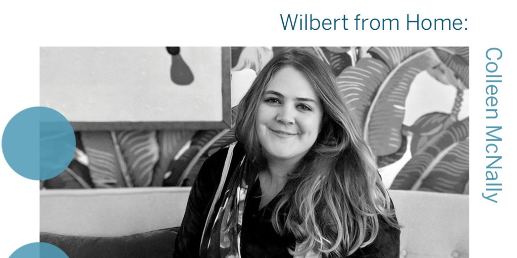 Wilbert from Home: Colleen McNally