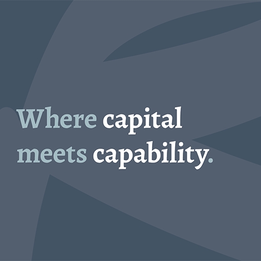 Where Capital meets capability